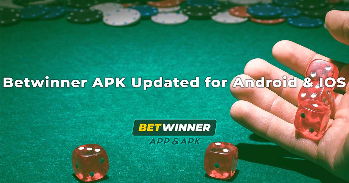 Betwinner APK Updated for Android and IOS