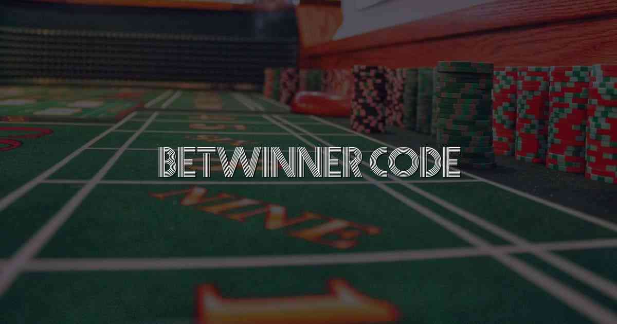 Betwinner Code