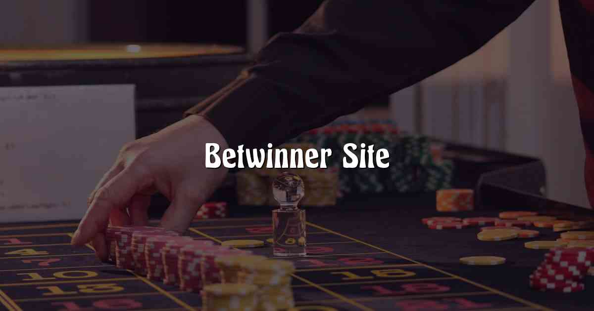 Betwinner Site