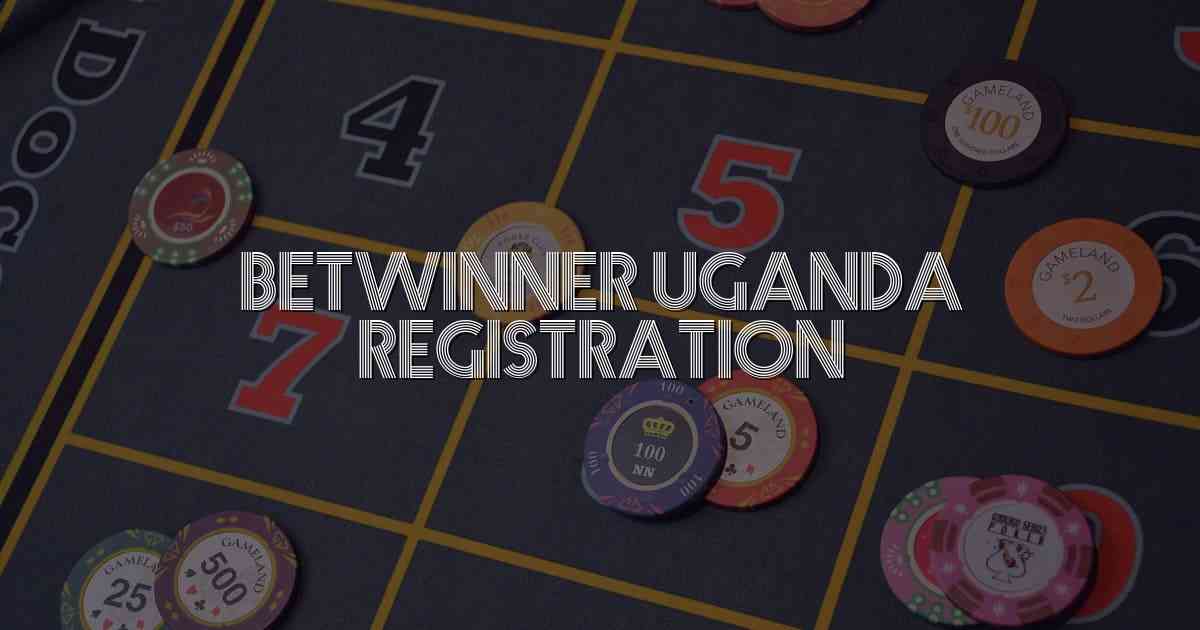 Betwinner Uganda Registration
