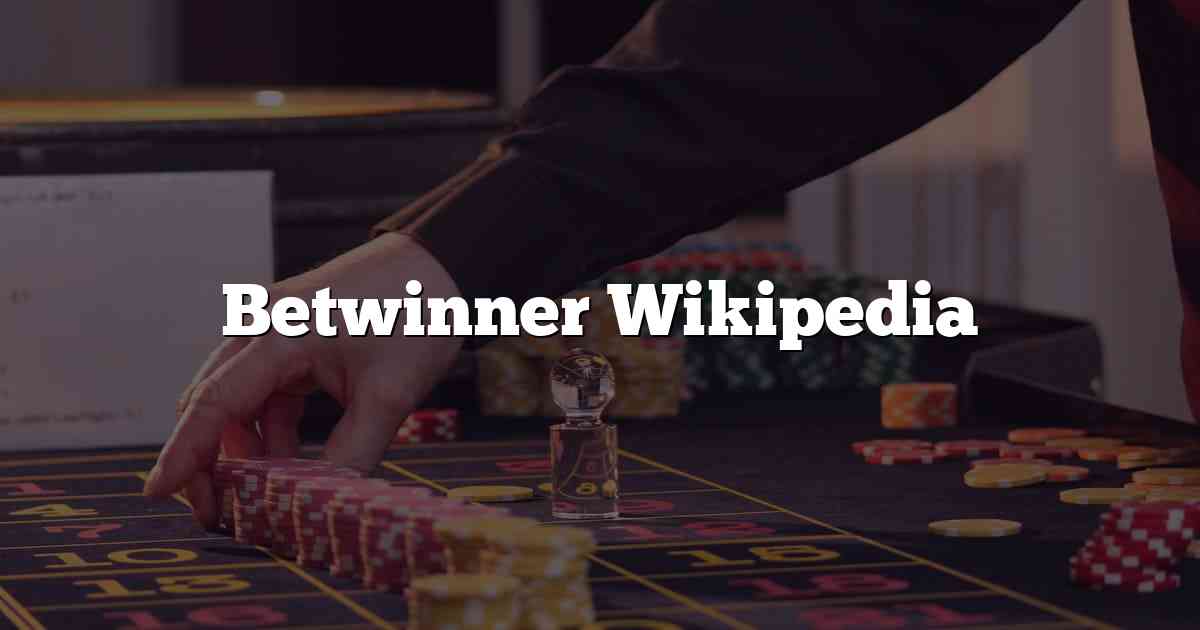 Betwinner Wikipedia